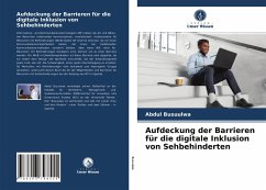 Aufdeckung der Barrieren für die digitale Inklusion von Sehbehinderten - Busuulwa, Abdul