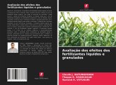 Avaliação dos efeitos dos fertilizantes líquidos e granulados