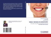 SMILE DESIGN IN DENTISTRY