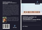 Politieke partijen en democratische consolidatie in Oost-Afrika
