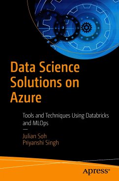 Data Science Solutions on Azure (eBook, PDF) - Soh, Julian; Singh, Priyanshi