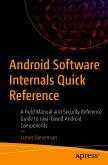 Android Software Internals Quick Reference (eBook, PDF)