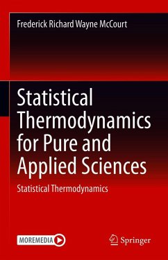 Statistical Thermodynamics for Pure and Applied Sciences (eBook, PDF) - McCourt, Frederick Richard Wayne