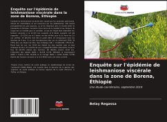 Enquête sur l'épidémie de leishmaniose viscérale dans la zone de Borena, Éthiopie - Regassa, Belay