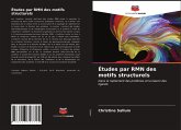 Études par RMN des motifs structurels