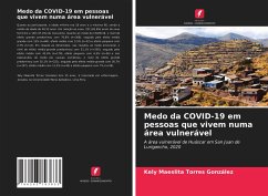 Medo da COVID-19 em pessoas que vivem numa área vulnerável - Torres González, Kely Maeslita