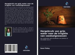 Hergebruik van grijs water voor de irrigatie van voedselgewassen - Finley, Sara