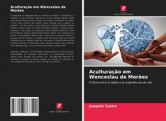 Aculturação em Wenceslau de Morães - Castro, Joaquim