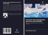 Factoren die biologische gevaren beïnvloeden