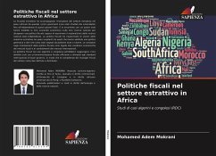 Politiche fiscali nel settore estrattivo in Africa - Mokrani, Mohamed Adem
