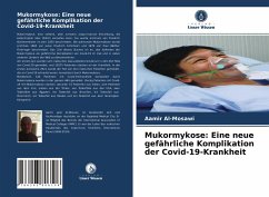 Mukormykose: Eine neue gefährliche Komplikation der Covid-19-Krankheit - Al-Mosawi, Aamir