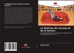 L2 Maîtrise de l'écoute et de la lecture