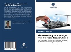 Überprüfung und Analyse von Tiefbau, Konstruktion - Digaleh, Kianoosh