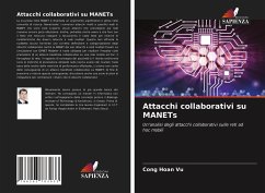 Attacchi collaborativi su MANETs - Vu, Cong Hoan;Soneye, Adeyinka