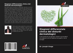 Diagnosi differenziale clinica dei disturbi dermatologici - Choge, Dr. Joseph