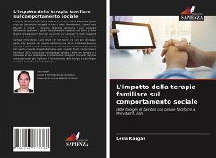 L'impatto della terapia familiare sul comportamento sociale - Kargar, Leila