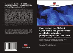 Expression de CD34 & CD68 dans les granulomes à cellules géantes périphériques et centraux - Vimal Kumar, Varsha;Hemdal, Girish;Murgod, Sanjay