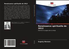 Renaissance spirituelle de 2012 - Morozov, Evgeniy