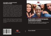 ATELIERS SCIENTIFIQUES UNIVERSITAIRES