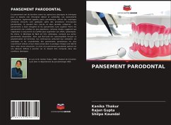 PANSEMENT PARODONTAL - Thakur, Kanika;Gupta, Rajan;Kaundal, Shilpa