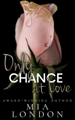 Only Chance At Love - London, Mia