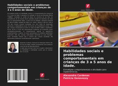 Habilidades sociais e problemas comportamentais em crianças de 3 a 5 anos de idade. - Cardenas, Alexandra;Genovezzy, Patricia