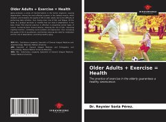 Older Adults + Exercise = Health - Pérez., Dr. Reynier Soria