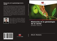 Nietzsche et la généalogie de la vérité - Monteiro, Átila B.