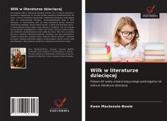 Wilk w literaturze dzieci¿cej - Mackenzie-Bowie, Ewen