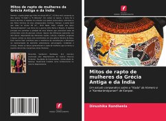 Mitos de rapto de mulheres da Grécia Antiga e da Índia - Randiwela, Dinushika