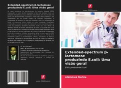 Extended-spectrum ¿-lactamaseproduzindo E.coli: Uma visão geral - Mehta, Abhishek