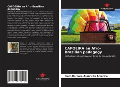 CAPOEIRA an Afro-Brazilian pedagogy - Americo, Inain Barbara Assunção