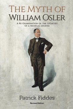 The Myth of William Osler - Fiddes, Patrick