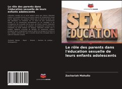 Le rôle des parents dans l'éducation sexuelle de leurs enfants adolescents - Mahullo, Zachariah