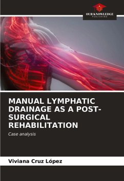 Cover MANUAL LYMPHATIC DRAINAGE AS A POST-SURGICAL REHABILITATION