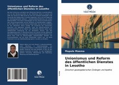 Unionismus und Reform des öffentlichen Dienstes in Lesotho - Maema, Mapule