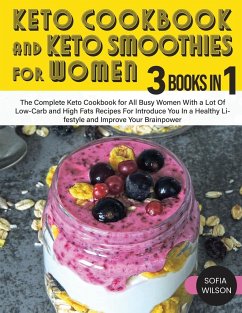 Keto Cookbook and Keto Smoothies for Women - Wilson, Sofia