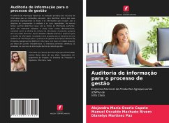 Auditoria de informação para o processo de gestão - Osorio Capote, Alejandra María;Machado Rivero, Manuel Osvaldo;Martínez Paz, Dianelys