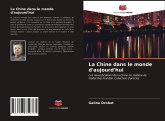 La Chine dans le monde d'aujourd'hui