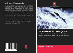 Activismo intransigente - Chrisman, Gabriel