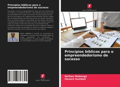 Princípios bíblicos para o empreendedorismo de sucesso - Mubenga, Nathan;Kumbali, Henock