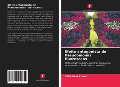 Efeito antagonista de Pseudomonas fluorescens - Kumar, Ahila Devi