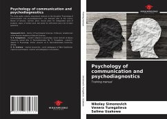 Psychology of communication and psychodiagnostics - Simonovich, Nikolay;Turegalieva, Venera;Uzakowa, Salima