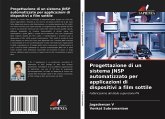 Progettazione di un sistema JNSP automatizzato per applicazioni di dispositivi a film sottile