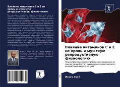Cover Vliqnie witaminow C i E na krow' i muzhskuü reproduktiwnuü fiziologiü