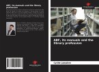 ABF, its manuals and the library profession