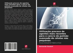 Utilização precoce de agentes mais recentes para o cancro do pulmão avançado de células não pequenas - Goulart, Bernardo