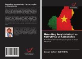 Branding terytorialny i e-turystyka w Kamerunie