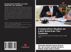 Comparative Studies on Latin American Tax Systems