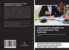 Comparative Studies on Latin American Tax Systems - Juárez Ávarez, Alejandra Nohemí;Aranda Manteca, Ma. del Carmen;Vega-Campos, Miguel Ángel